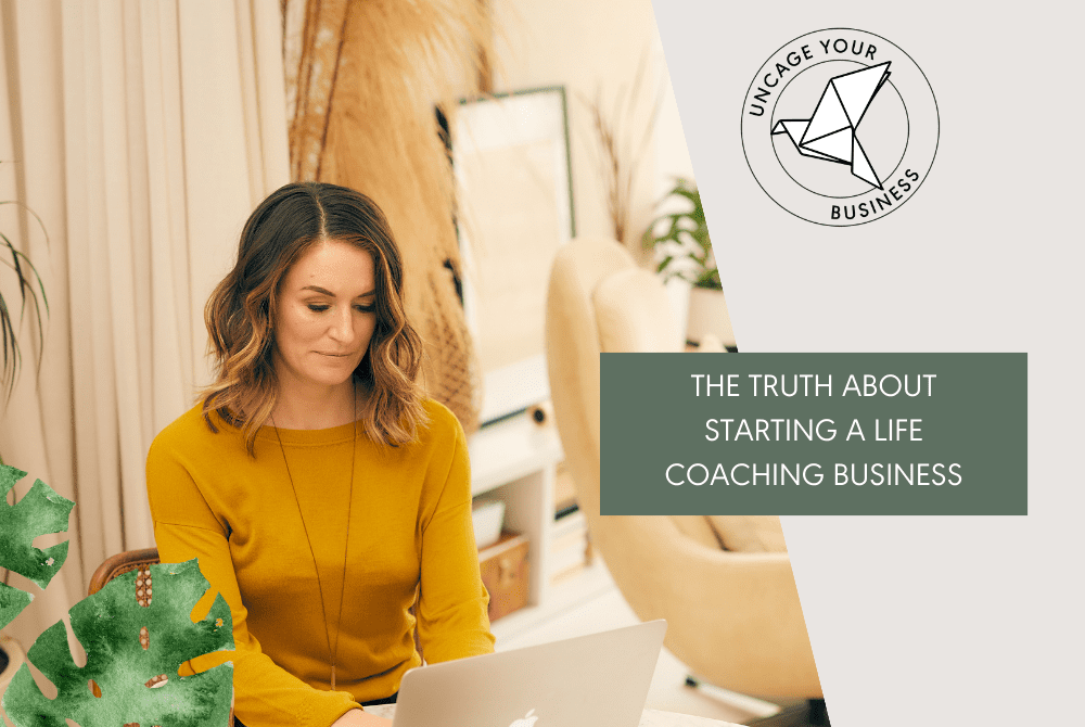 What they don't tell you about starting a life coaching business