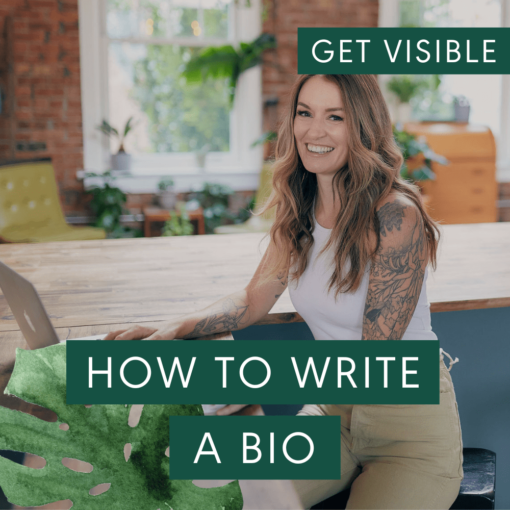 How To Write A Bio - Get Visible - Get Visible Bundle